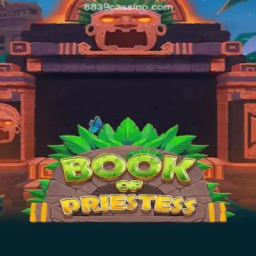 Exploring 'BookOfPriestess': A Dive into the Popular Casino Game and Its Features