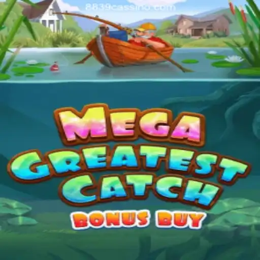 Explore the Exciting World of MegaGreatestCatchBonusBuy